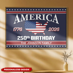 Personalized America 250th Birthday Poster - Gift For Patriotic and History Enthusiasts