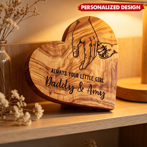 Personalized “Always Your Little Girl” Wooden Heart Plaque - Custom Daddy & Daughter Names