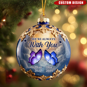 Personalized Memorial Butterfly Ornament – “We’re Always With You”