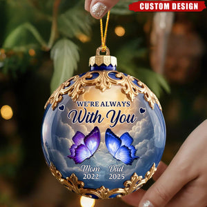 Personalized Memorial Butterfly Ornament – “We’re Always With You”