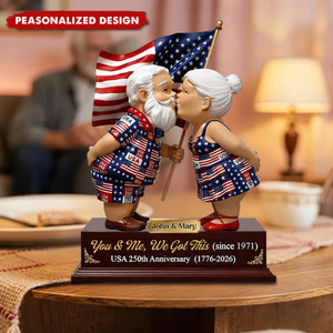 Personalized USA 250th Anniversary Couple Plaque – You & Me, We Got This