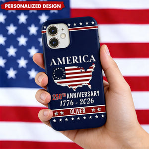 Personalized Name America 250th Anniversary Phone Case – Meaningful Patriotic Gift