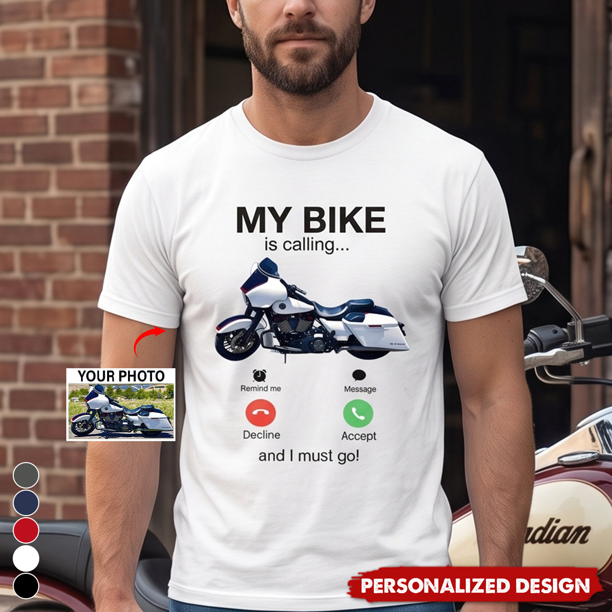 Personalized My Bike Is Calling Upload Custom Motorcycle Photo Graphic T-Shirt