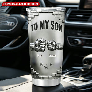 Personalized “To My Son” Fist Bump Tumbler - Sentimental Encouragement Tumbler