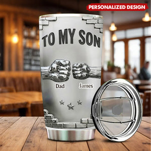 Personalized “To My Son” Fist Bump Tumbler - Sentimental Encouragement Tumbler