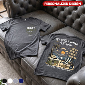 Personalized Too Old To Care Club Men’s T-Shirt - Custom Name