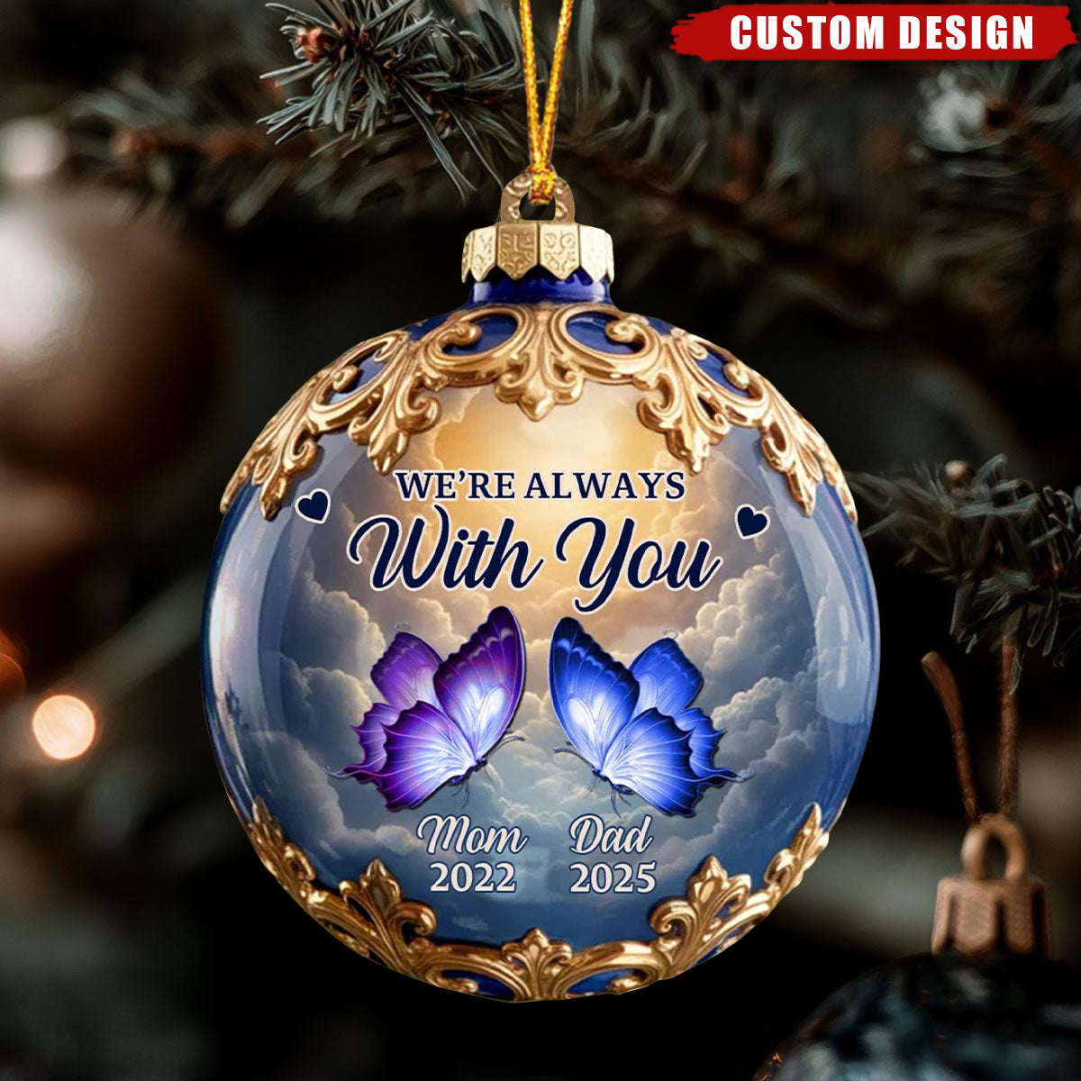 Personalized Memorial Butterfly Ornament – “We’re Always With You”