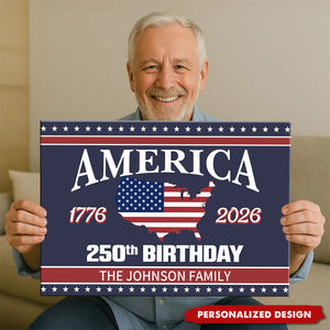 Personalized America 250th Birthday Poster - Gift For Patriotic and History Enthusiasts