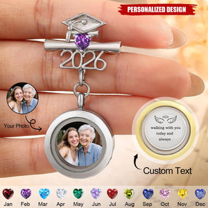 Walking With You Today and Always Graduation Pin - Remembering Loved Ones Gift