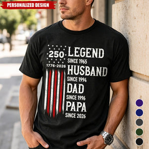 Personalized “Legend Husband Dad Papa Since” American Flag T-Shirt -Gift for Dad,Grandpa