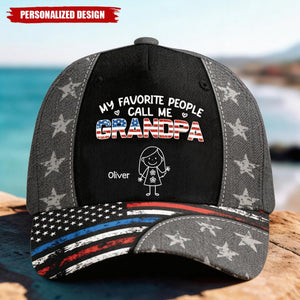 My Favorite People Call Me Grandpa Custom Name Hat - Father's Day Birthday Gifts For Dad, Grandpa