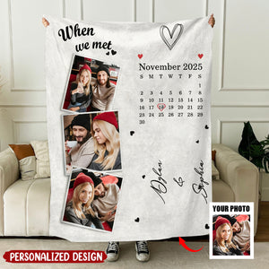 Personalized Couple Blanket - When We Met Custom Photos And Calendar