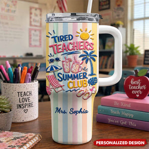 Personalized Teachers Summer Club 40oz Handle Tumbler - Custom Teacher Name