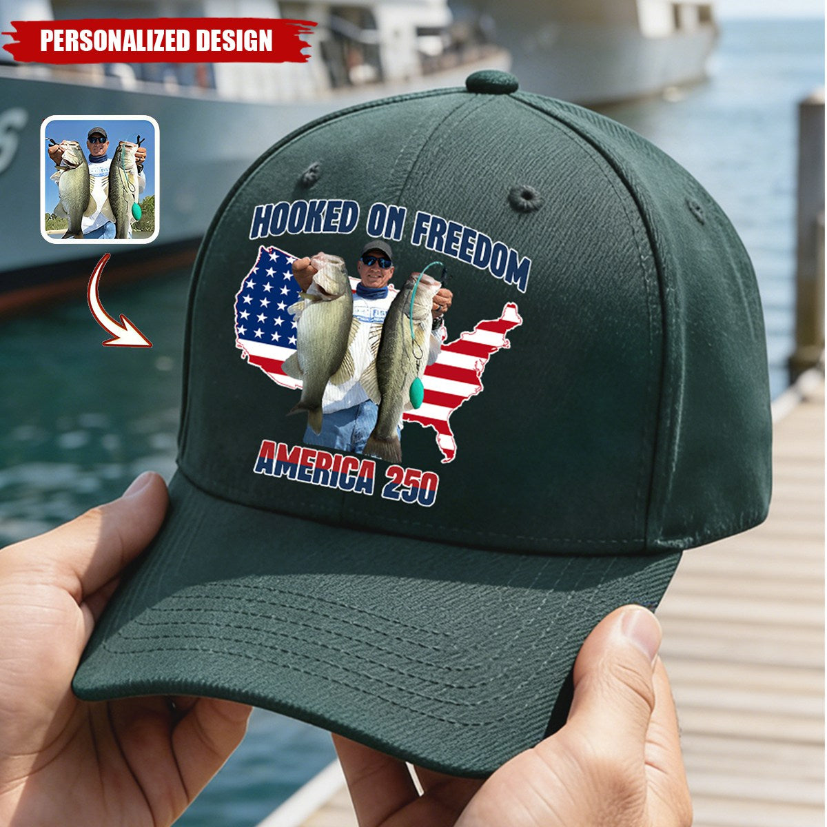 Personalized Photo Hooked On Freedom America 250th Anniversary Hat