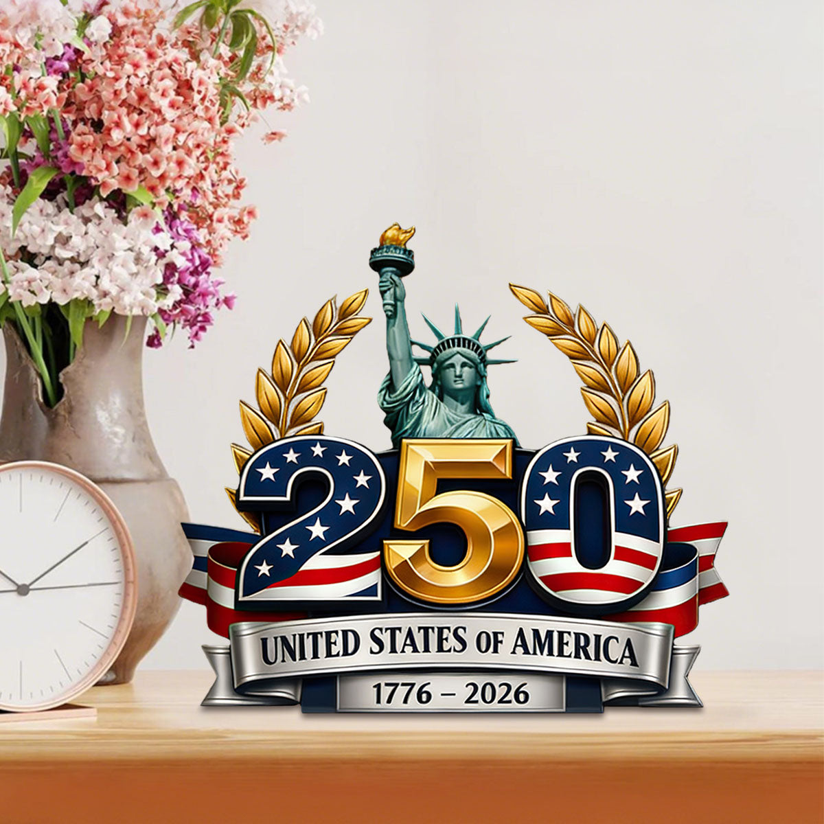 US 250th Anniversary Acrylic Plaque – 1776-2026 Statue of Liberty Patriotic Decor