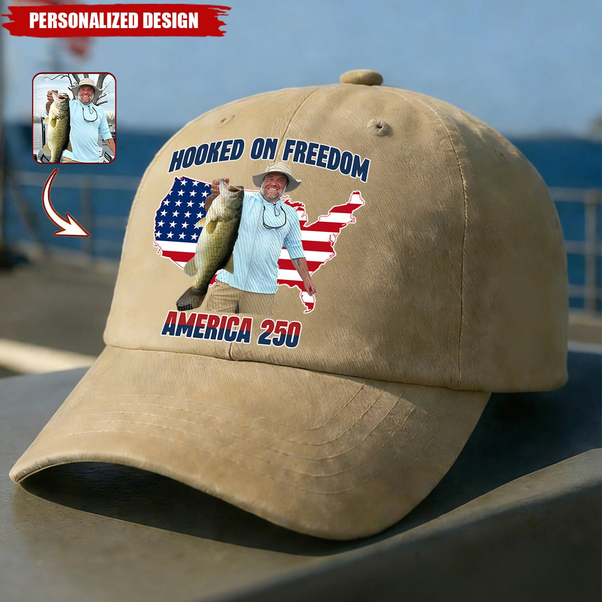 Personalized Photo Hooked On Freedom America 250th Anniversary Hat