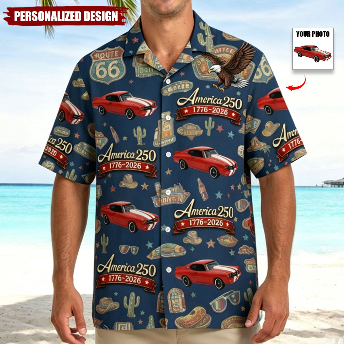 Personalized Car Photo 100 Years of Route 66 and America 250th Anniversary Hawaii Shirt