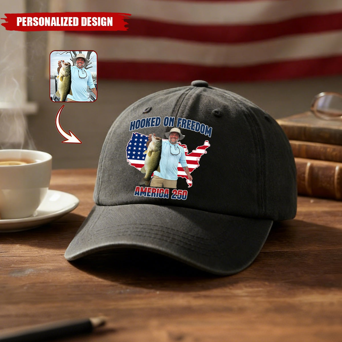 Personalized Photo Hooked On Freedom America 250th Anniversary Hat