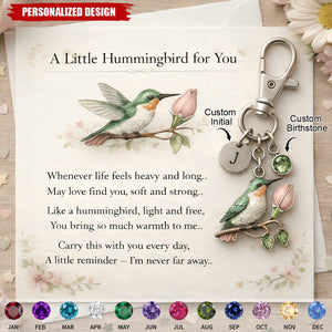 A Little Hummingbird for You keychain - Custom Initial & Birthstone Memorial Gift