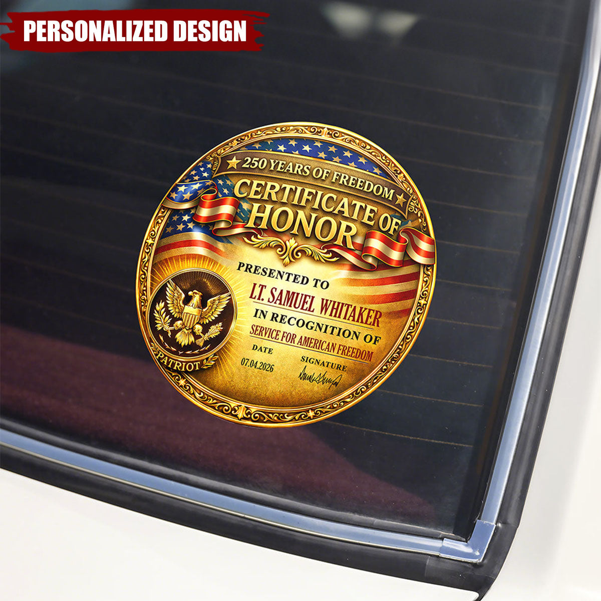 Personalized Patriotic Certificate of Honor Decal Sticker – 250 Years of Freedom Custom Name Car Decal