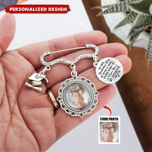 Personalized Graduation Tassel Pin - My Heart Is There Walking Beside You