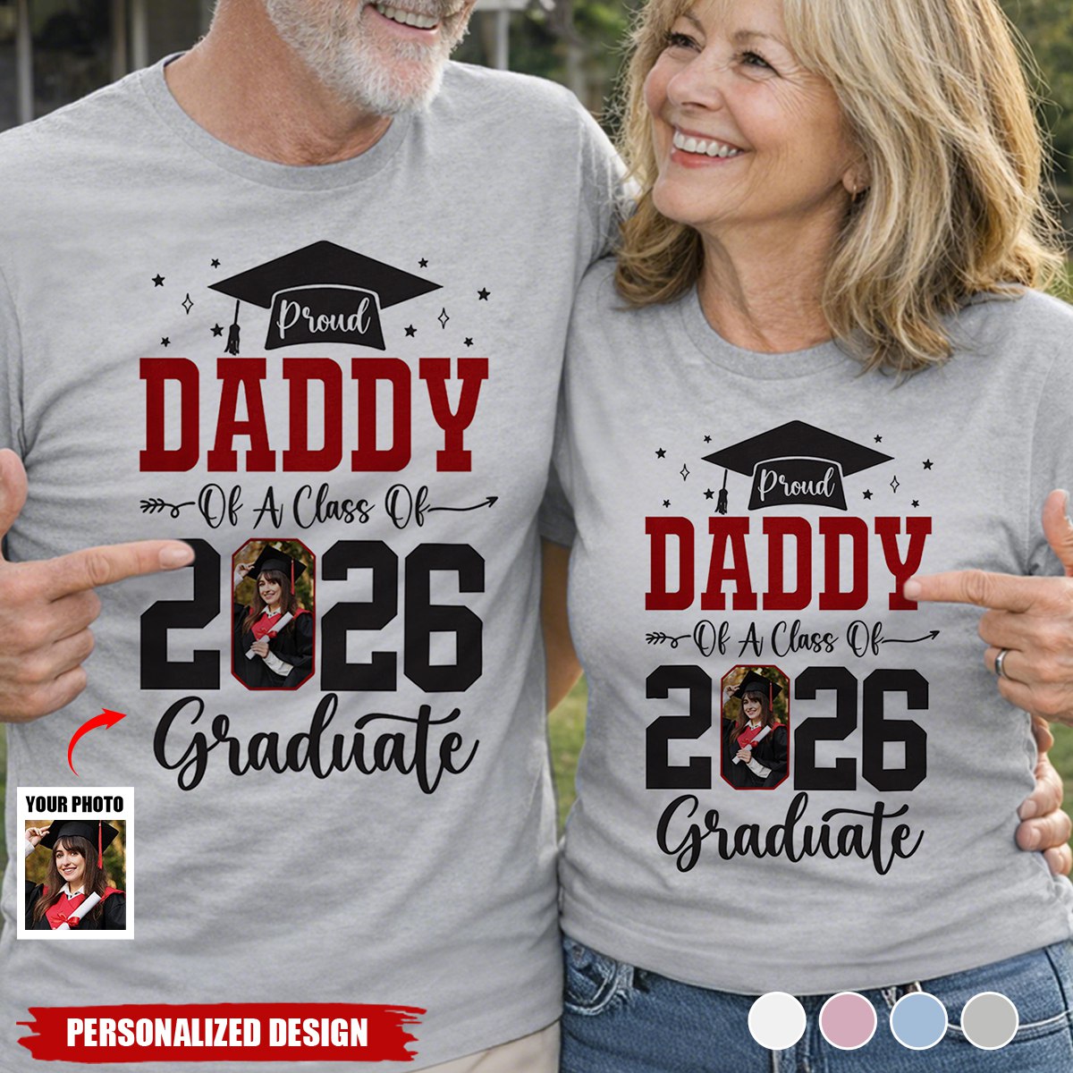 Personalized Proud Daddy of 2026 Graduate T-Shirt – Custom Photo Graduation Gift for Dad