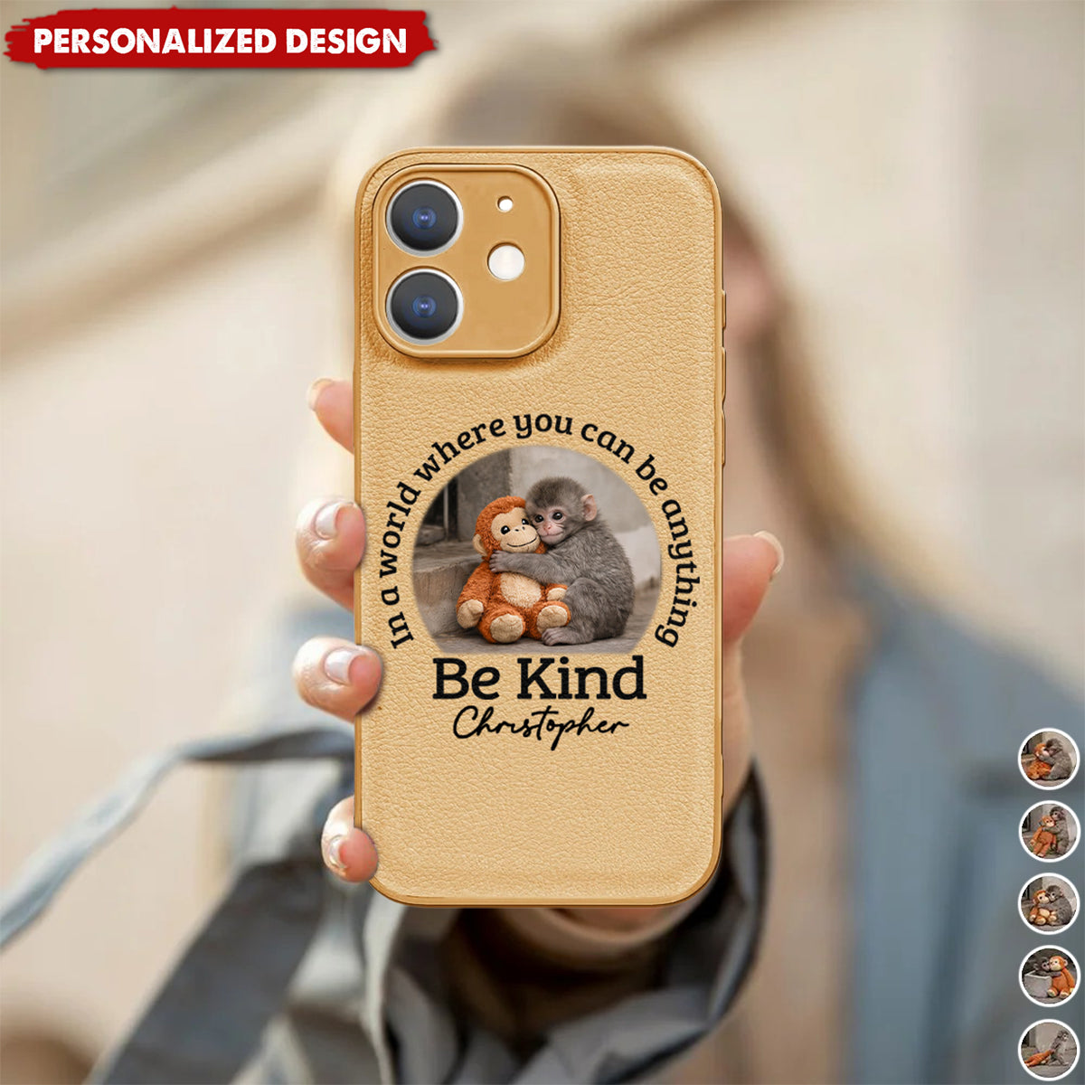In A World Where You Can Be Anything Be Kind - Personalized Monkey Phone Case