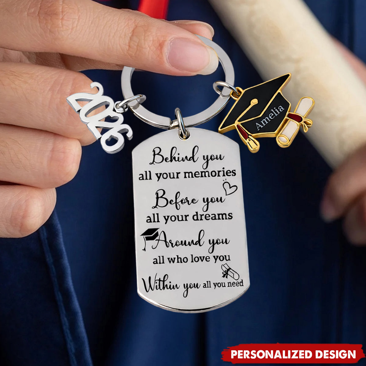 Memories Behind, Dreams Ahead, Love All Around - 2026 Personalized Graduation Keychain