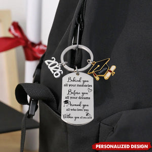 Memories Behind, Dreams Ahead, Love All Around - 2026 Personalized Graduation Keychain